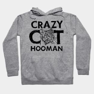 CCH crazy cat hooman Hoodie